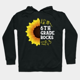 Sunflower 6th Grade Rocks Shirt Teacher Student Kid Back To School Hoodie